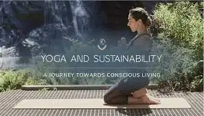 Why Does "Sustainable Yoga Living" Deserve a Question Mark?