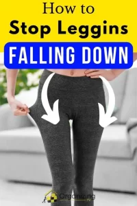 Why Do Leggings Keep Falling Down?
