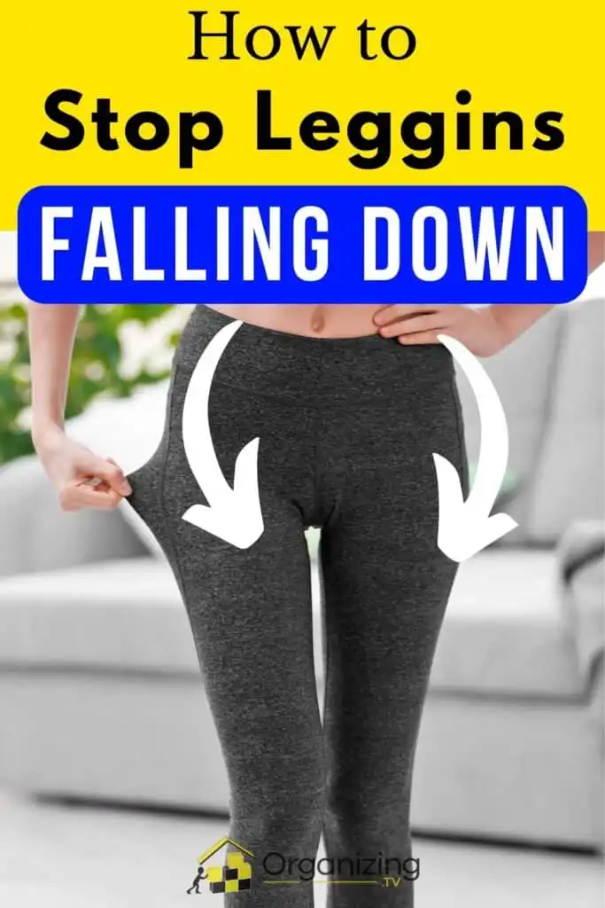 Why Do Leggings Keep Falling Down?